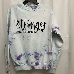Tie-Dye 'Stronger Than The Storm' Crew Neck Sweatshirt
